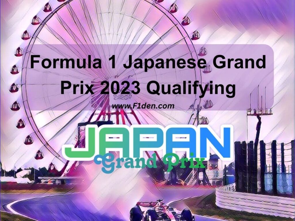 Formula 1 Japanese Grand Prix 2023 Qualifying
